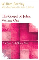 The Gospel of John, Volume One: The New Daily Study Bible [NDSB] - Slightly Imperfect