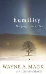 Humility: The Forgotten Virtue