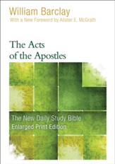 The Acts of the Apostles, Large-Print Edition