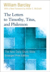 The Letters to Timothy, Titus, and Philemon, Large-Print Edition - Slightly Imperfect