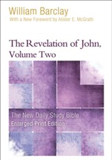 The Revelation of John, Volume 2, Large-Print Edition - Slightly Imperfect