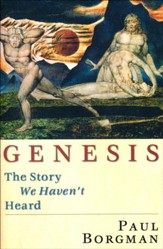 Genesis: The Story We Haven't Heard