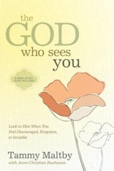 The God Who Sees You: Look to Him When You Feel Discouraged, Forgotten, or Invisible - eBook