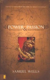 Power and Passion: Seven Characters in Search of Resurrection