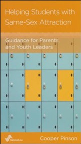 Helping Students with Same-Sex Attraction: Guidance for Parents and Youth Leaders