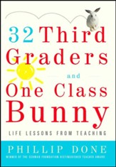 32 Third Graders and One Class Bunny: Life Lessons From Teaching