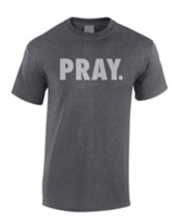 Pray Shirt, Gray, X-Large