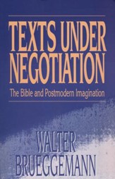 Texts Under Negotation: The Bible and Postmodern Imagination