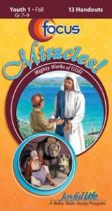 Miracles: Mighty Works of God Youth 1 (Grades 7-9) Focus (Student Handout)