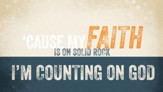 Counting On God - Lyric Video HD [Music Download]