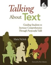 Talking About Text: Guiding Students to Increase Comprehension Through Purposeful Talk - PDF Download [Download]