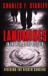 Landmines in the Path of the Believer: Avoiding the Hidden Dangers