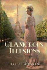Glamorous Illusions: A Novel - eBook
