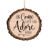 Oh Come, Let Us Adore Him, Bark Ornament