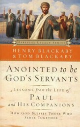 Anointed to Be God's Servants: Lessons from the Life of Paul and His Companions, softcover