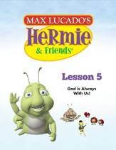 Hermie Curriculum Lesson 5: God is Always With Us!: Companion to Webster the Scaredy Spider - PDF Download [Download]