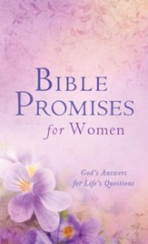 Bible Promises for Women: God's Answers for Life's Questions - eBook
