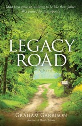 Legacy Road: A Novel - eBook