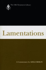 Lamentations: Old Testament Library [OTL] (Paperback)