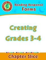 Reading Response Forms: Creating Gr. 3-4 - PDF Download [Download]
