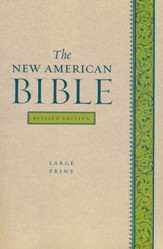 The New American Bible, Revised Edition, Large Print 12-Point Type