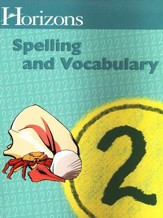 Horizons Spelling & Vocabulary 2, Student Book