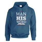 I'm A Man Of His Word, Hooded Sweatshirt, Blue, Medium