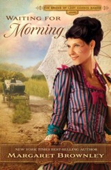 Waiting for Morning, Brides of Last Chance Ranch Series #2 -ebook