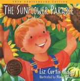 The Sunflower Parable: Special 10th Anniversary Edition