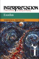 Exodus: Interpretation: A Bible Commentary for Teaching and Preaching (Hardcover)
