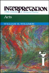 Acts: Interpretation: A Bible Commentary for Teaching and Preaching (Hardcover)