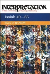 Isaiah 40-66: Interpretation: A Bible Commentary for Teaching and Preaching (Hardcover)