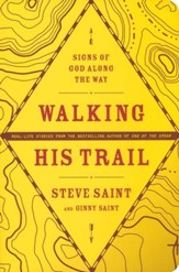 Walking His Trail: Signs of God Along the Way