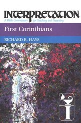 1st Corinthians: Interpretation: A Bible Commentary for Teaching and Preaching (Hardcover)