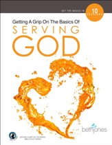 Getting a Grip on the Basics of Serving God  - Slightly Imperfect
