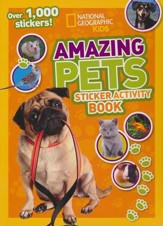 National Geographic Kids: Amazing Pets Sticker Activity Book - Over 1,000 Stickers!