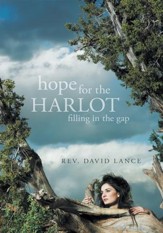 Hope for the Harlot: Filling in the Gap - eBook