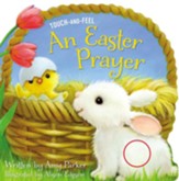 An Easter Prayer--Touch and Feel Book
