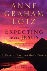 Expecting to See Jesus: A Wake-Up Call for God's People