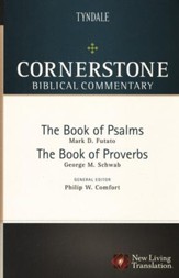 The Books of Psalms and Proverbs: Cornerstone Biblical Commentary,  Volume 7