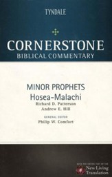 Minor Prophets: Hosea-Malachi: Cornerstone Biblical Commentary, Volume 10