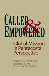 Called and Empowered: Global Mission in Pentecostal Perspective - eBook