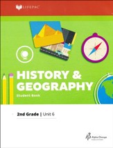 Grade 2 History & Geography LIFEPAC 6: Westward from the Original Colonies (2017 Updated Edition)