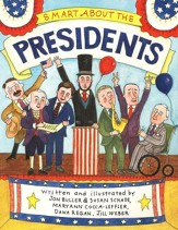 Smart About History: Smart About the Presidents