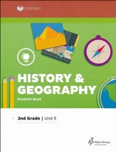 Grade 2 History & Geogpraphy LIFEPAC 9: Past, Present and Future Maps (2017 Updated Edition)