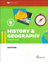 LIFEPAC History & Geography Teacher's Guide, Grade 2 (2017  Updated Edition)
