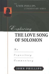 Exploring the Love Song of Solomon