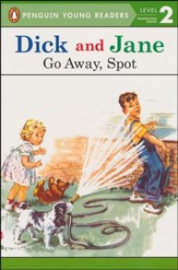 Read with Dick and Jane: Go Away, Spot Volume 5, Updated Co   ver