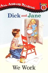 Read with Dick and Jane, We Work: Volume 10