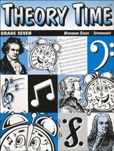 Theory Time for Grade Seven - Intermediate Workbook